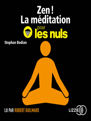 cover image of Zen ! La méditation pour les Nuls